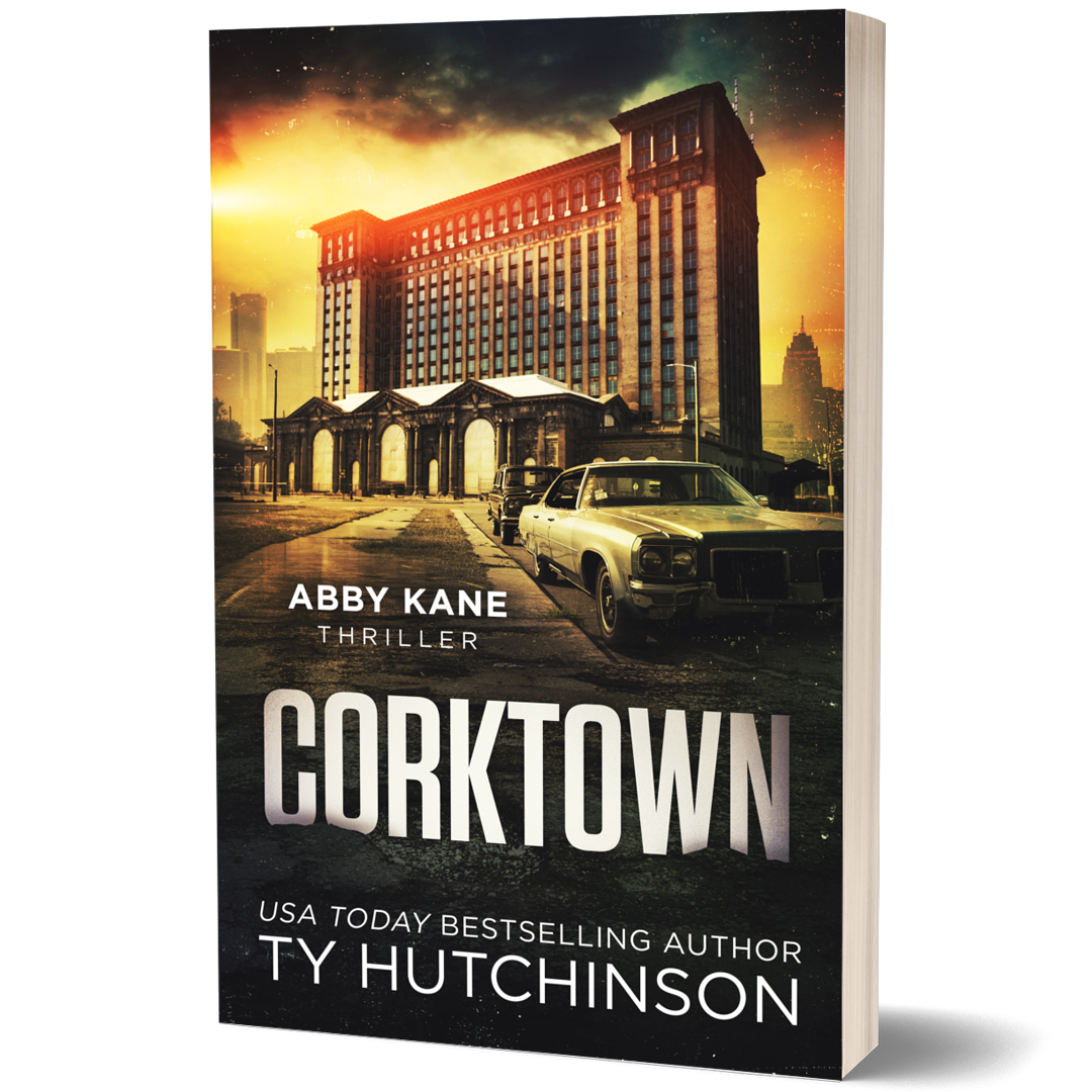 Corktown by Ty Hutchinson. An Abby Kane FBI thriller. Serial killer. Strong female lead.
