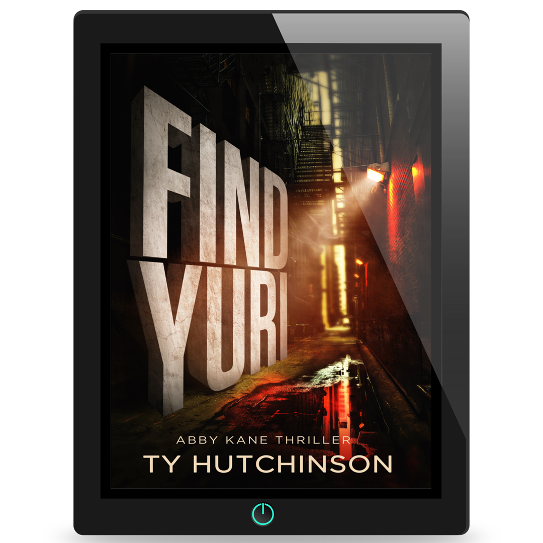Find Yuri by Ty Hutchinson. An Abby Kane FBI thriller. Serial killer. Strong female lead. Part of the Fury Trilogy.