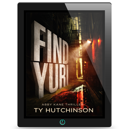 Find Yuri: Abby Kane FBI Thriller by Ty Hutchinson