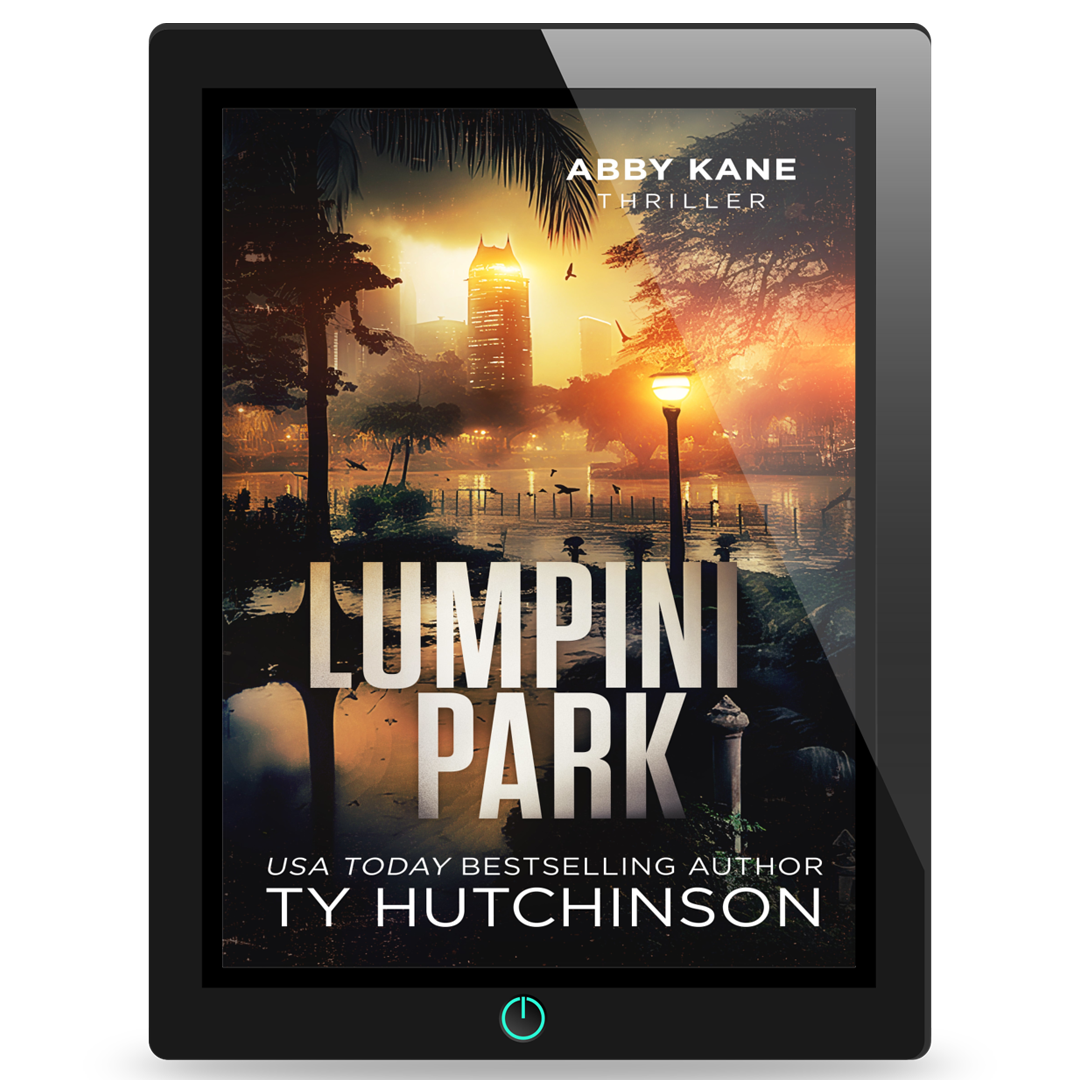 Lumpini Park by Ty Hutchinson. An Abby Kane FBI thriller. Serial killer. High concept. Strong female lead. Part of the Chasing Chinatown Trilogy.