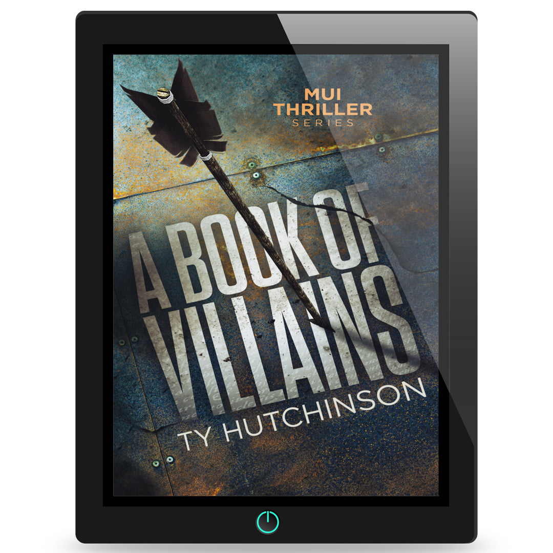 A Book of Villains by Ty Hutchinson. Fourth in the Mui Assassin Series. A relentless teen assassin goes head-to-head with a new global threat.