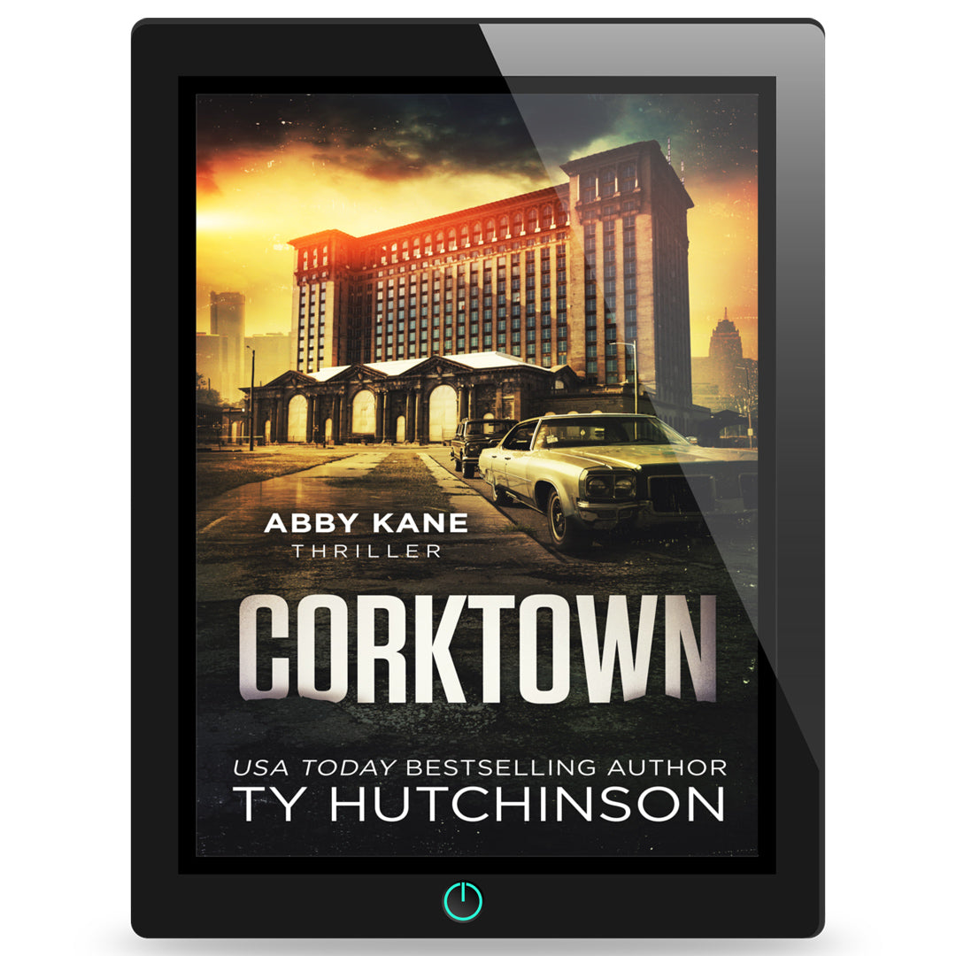 Corktown by Ty Hutchinson. An Abby Kane FBI thriller. Serial killer. Strong female lead.