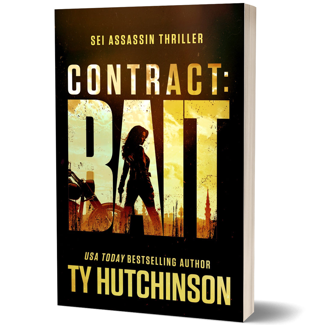 Contract Bait by Ty Hutchinson. A female assassin thriller set internationally. First in the Sei Assassin Series.