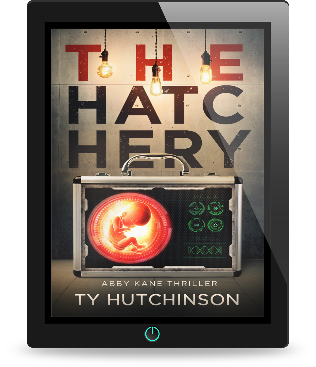 The Hatchery by Ty Hutchinson. An Abby Kane FBI thriller. High concept. Strong female lead. Part of the Suitcase Girl Trilogy.