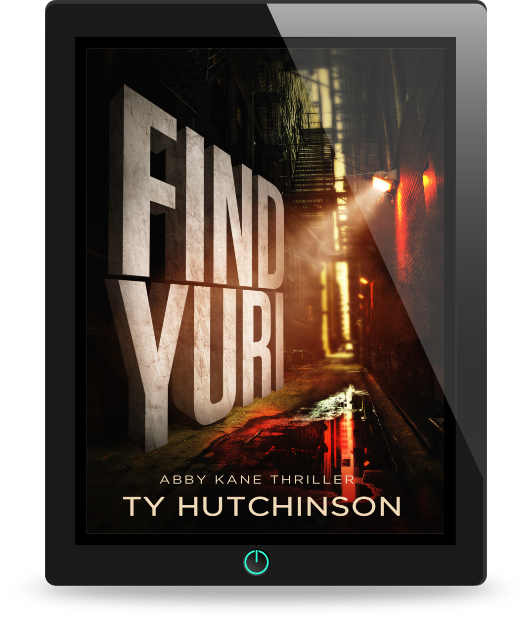 Find Yuri by Ty Hutchinson. An Abby Kane FBI thriller. Serial killer. Strong female lead. Part of the Fury Trilogy.
