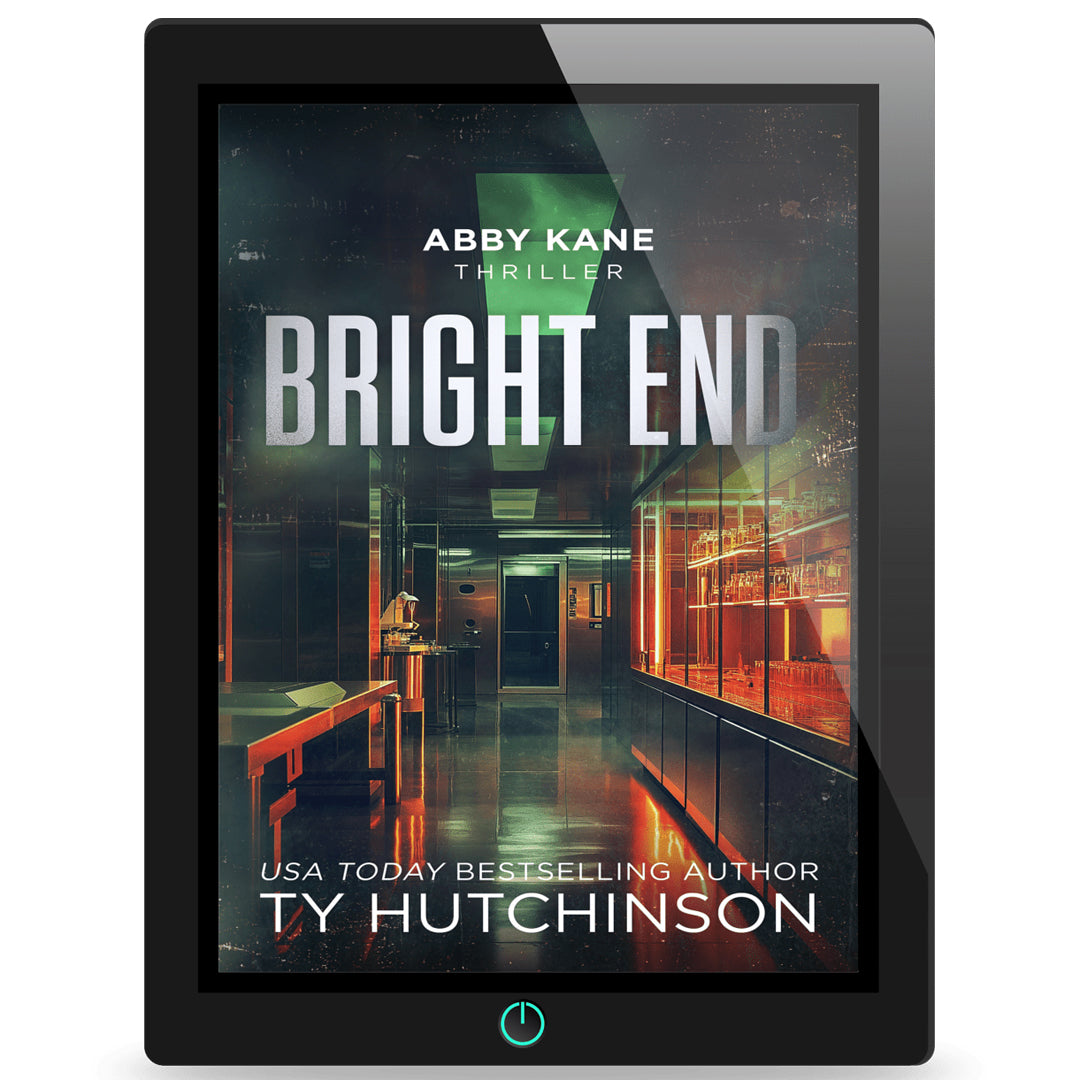Digital book cover of 'Bright End' by Abby Kane and Ty Hutchinson on a tablet screen.
