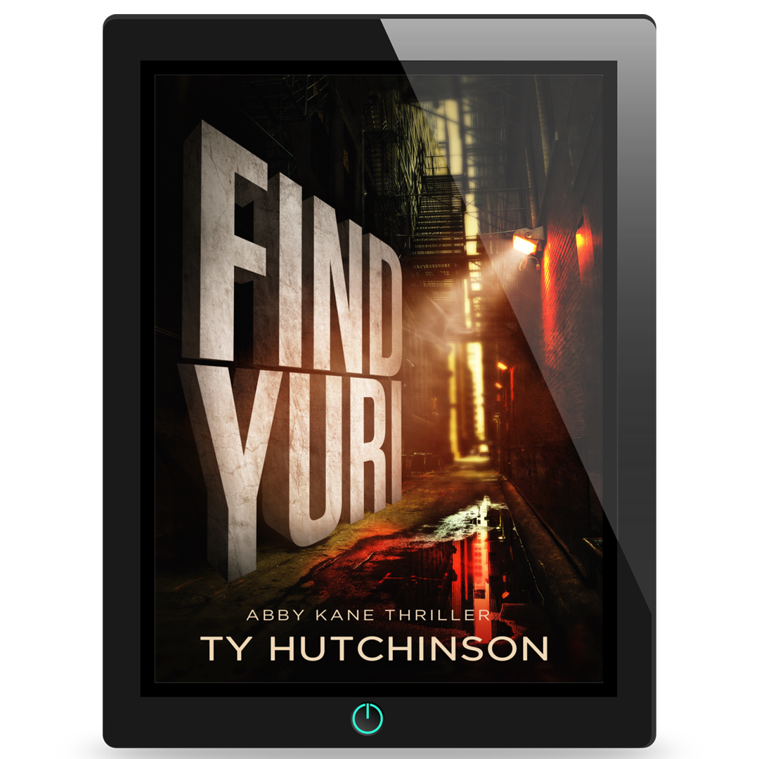 Find Yuri: Abby Kane FBI Thriller by Ty Hutchinson