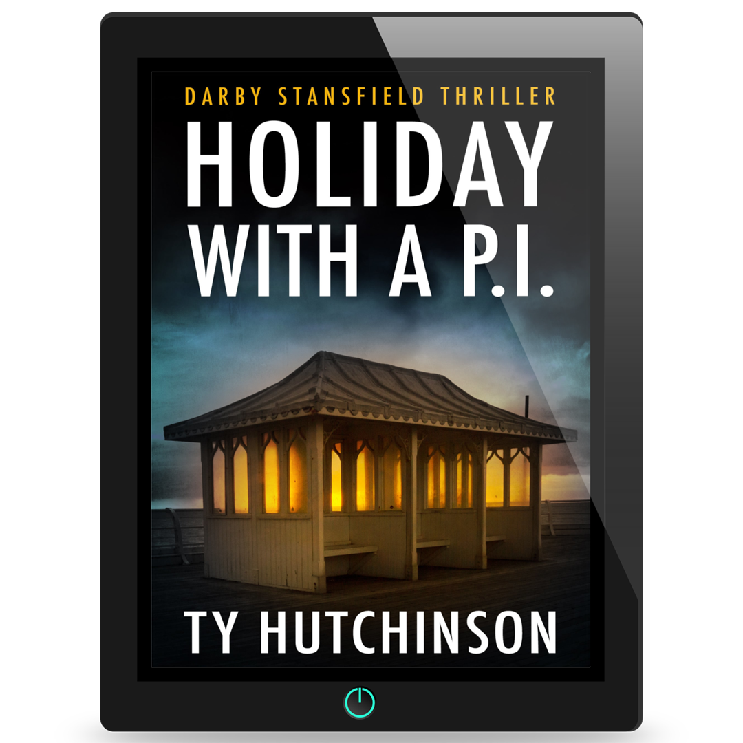 Holiday With A PI: Darby Stansfield Thriller by Ty Hutchinson