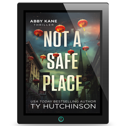 Not A Safe Place: Abby Kane FBI Thriller by Ty Hutchinson