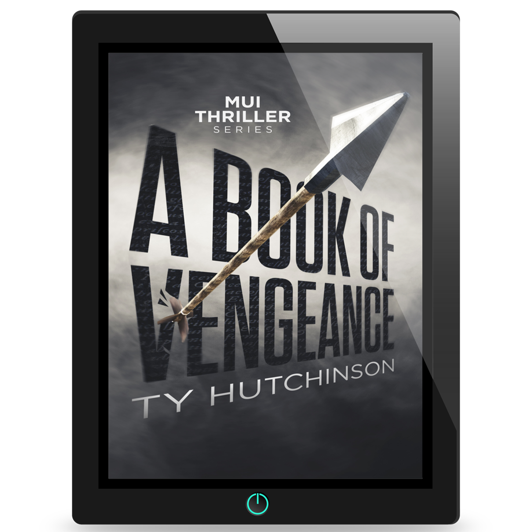 A Book of Vengeance: Mui Thriller by Ty Hutchinson